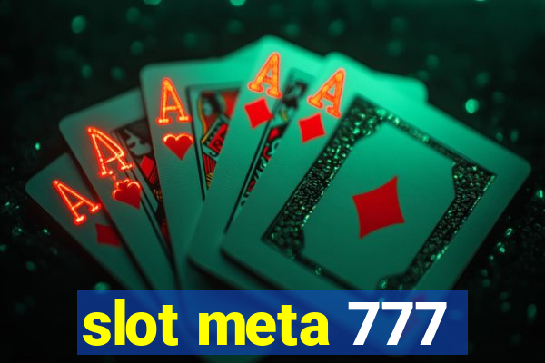 slot meta 777